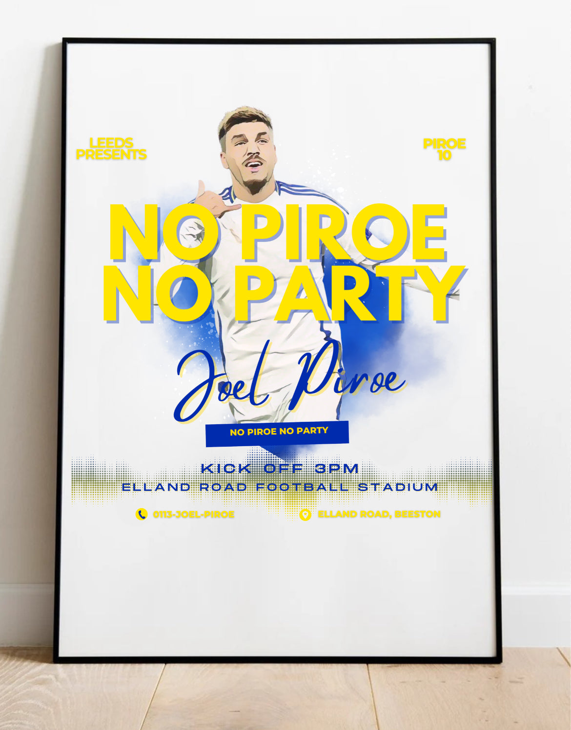 NO PIROE NO PARTY Leeds Print in various sizes