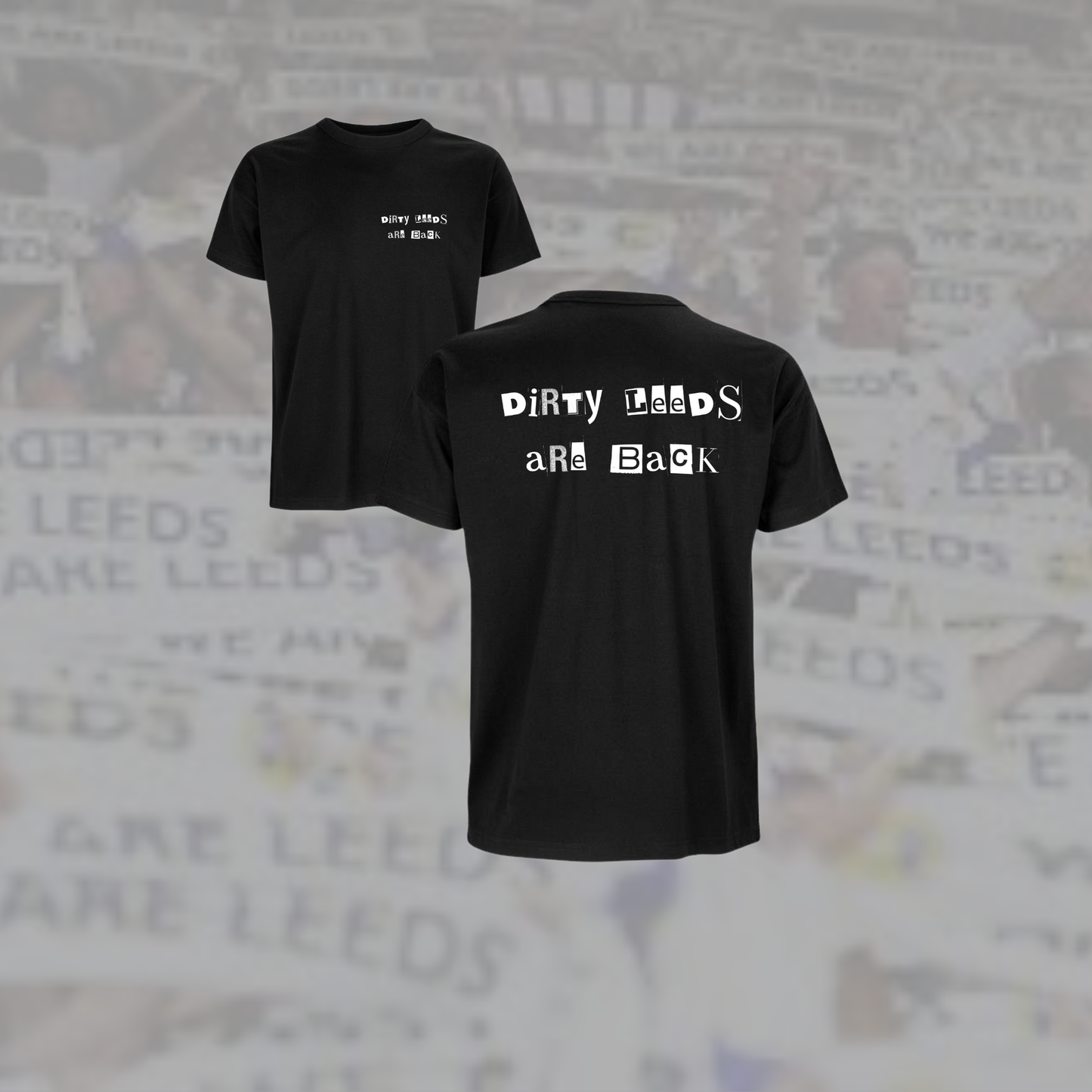 DIRTY LEEDS ARE BACK
