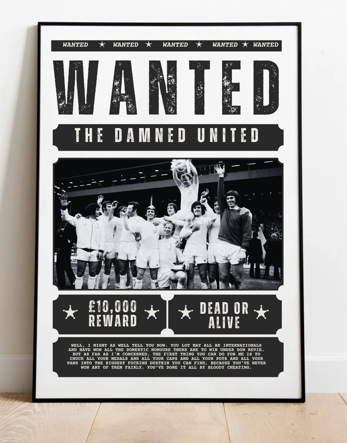 WANTED - The Damned United Leeds Print