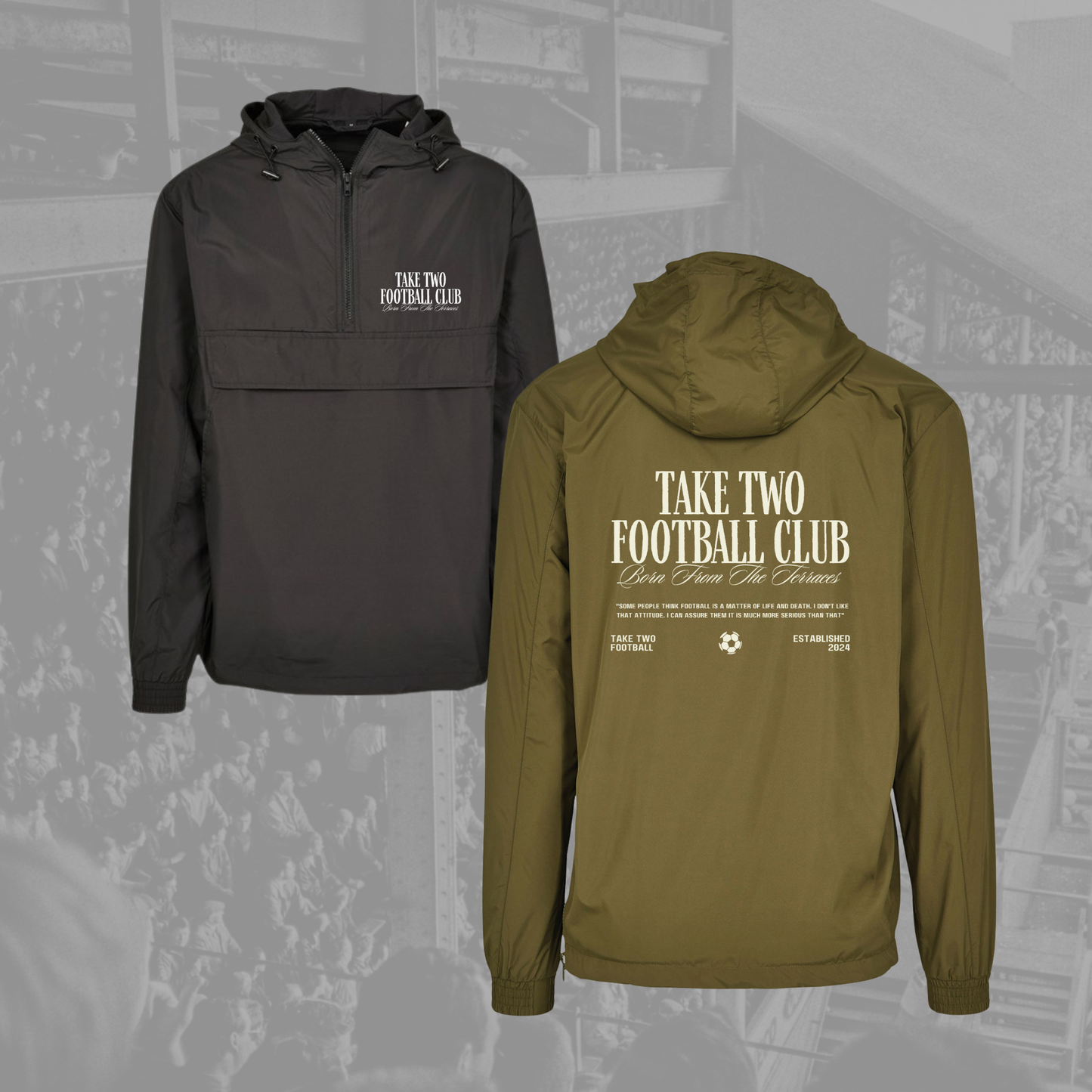 ‘ BORN FROM THE TERRACES ’ Take Two Football Club Jacket in 2 colours