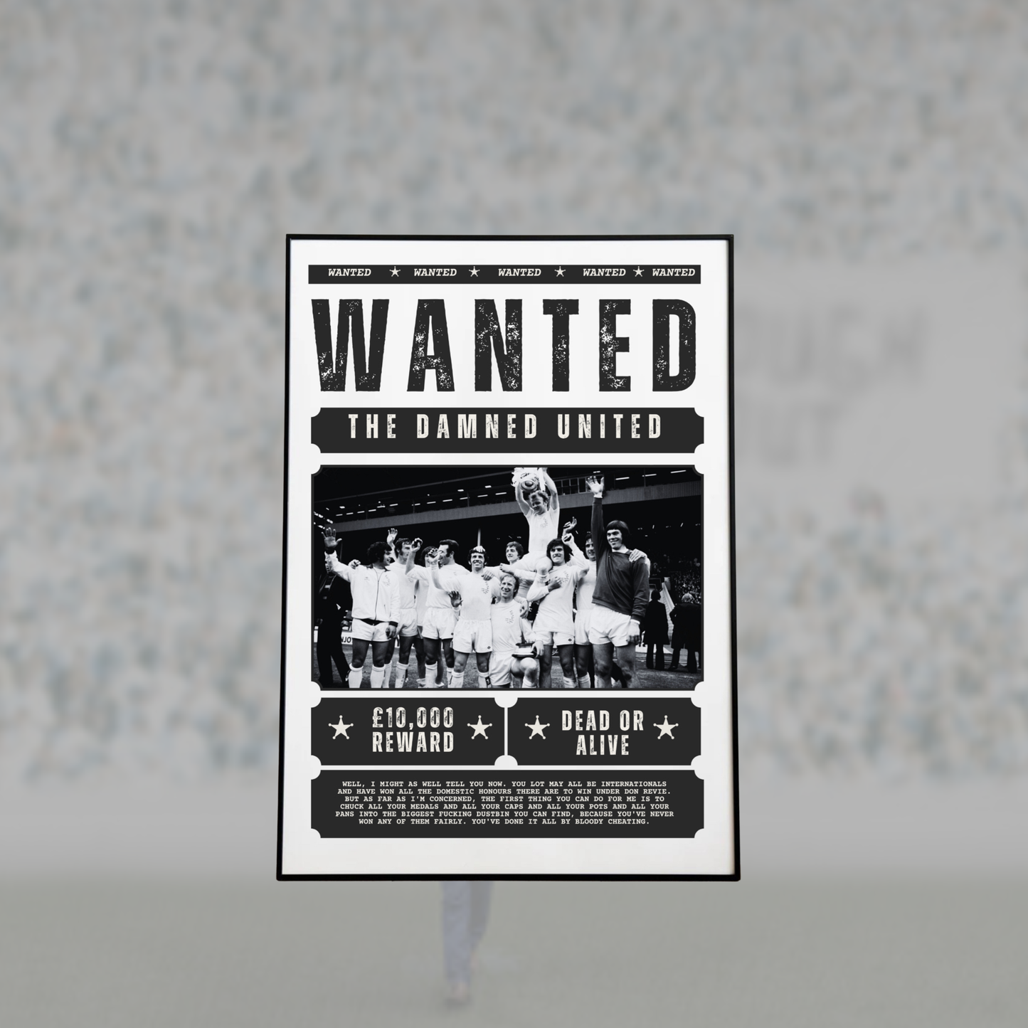 WANTED - The Damned United Leeds Print