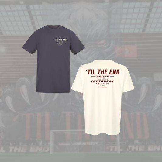 ‘ TIL THE END ’ Sunderland til i die tee in 2 colours