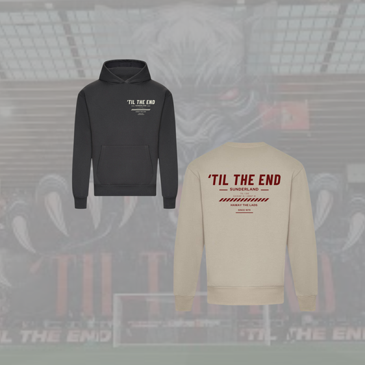‘ TIL THE END ’ Sunderland Til I Die Premium Heavy Unisex Hoodie or Jumper