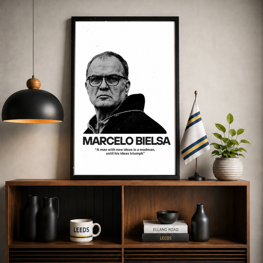 BIELSA Madman Quote Leeds Print in various sizes